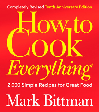 Cover of How to Cook Everything: 2,000 Simple Recipes for Great Food