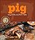 Pig: King of the Southern T...