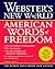 American Words Of Freedom: The Declaration of Independence, Constitution, and Bill of Rights―Complete Texts with Expert Commentary