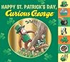 Happy St. Patrick's Day, Curious George by H.A. Rey