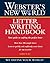 Webster's New World Letter Writing Handbook by Robert W. Bly Webster's New World Letter Writing Handbook by Robert W. Bly