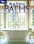 Beautiful Baths (Better Homes and Gardens Home)