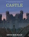 Castle by David Macaulay Castle by David Macaulay