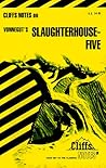 Cliff's Notes on Vonnegut's Slaughterhouse-Five
