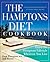 The Hamptons Diet Cookbook: Enjoying the Hamptons Lifestyle Wherever you like