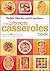 The Ultimate Casseroles Book: More than 400 Heartwarming Dishes from Dips to Desserts (Better Homes and Gardens Ultimate)
