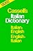 Cassell's Italian Dictionary: Italian-English, English-Italian