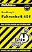 CliffsNotes on Bradbury's Fahrenheit 451 by Kristi Hiner