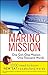 The Marino Mission: One Gir...