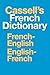 Cassell's French-English, English-French Dictionary