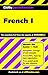 CliffsQuickReview: French I