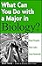 What Can You Do With A Major In Biology?
