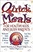 Quick Meals for Healthy Kids and Busy Parents by Audrey C Wright