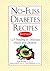 No-Fuss Diabetes Recipes Fo...