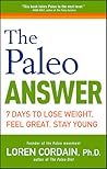The Paleo Answer by Loren Cordain