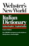 Webster's New World Italian Dictionary: Italian/English, English/Italian Webster's New World Italian Dictionary: Italian/English, English/Italian