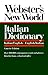 Webster's New World Italian Dictionary: Italian/English, English/Italian (English and Italian Edition)