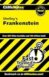 CliffsNotes on Shelley's Frankenstein (Cliffsnotes Literature Guides) CliffsNotes on Shelley's Frankenstein (Cliffsnotes Literature Guides)