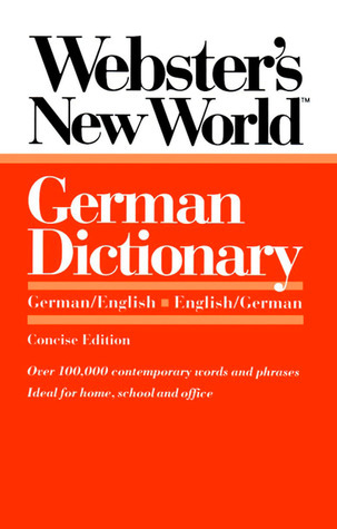 Cover of Webster's New World German Dictionary: German/English English/German