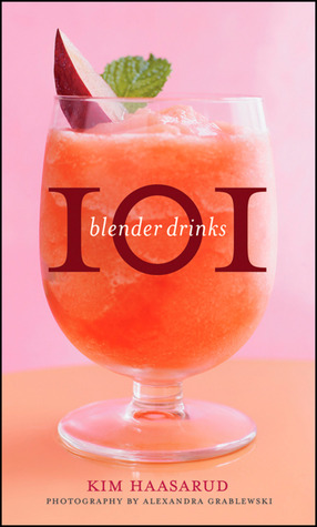 101 Blender Drinks (Hardcover)