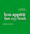 The Bon Appetit Cookbook by Bon Appétit Magazine
