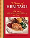 A Taste Of Heritage: The New African American Cuisine – 300 Authentic Recipes from Chef Joe Randall and Edna Lewis