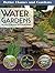 Better Homes and Gardens Water Gardens, Pools, Streams & Fountains: Pools, Streams and Fountains (Better Homes and Gardens Gardening, 1)