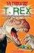 T-Rex and Other Dangerous Dinosaurs