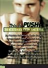 This Is Push: New Stories from the Edge