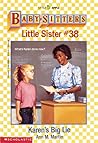 Karen's Big Lie (Baby-Sitters Little Sister, #38)