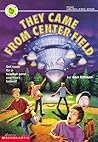 They Came from Center Field