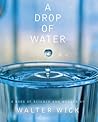 A Drop of Water by Walter Wick