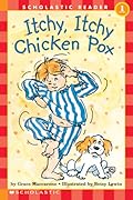 Itchy, Itchy Chicken Pox