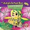 The Magic School Bus Plants Seeds: A Book About How Living Things Grow