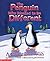 The Penguin Who Wanted To Be Different by Maria O'Neill