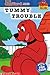 Tummy Trouble (Clifford the Big Red Dog) (Big Red Reader Series)