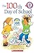 The 100th Day of School
