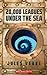 20,000 Leagues Under the Sea by Jules Verne