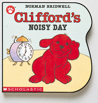 Clifford's Noisy Day (Board Book)