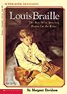 Louis Braille by Margaret Davidson
