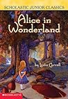 Alice In Wonderland by Lewis Carroll