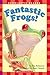 Fantastic Frogs! (Scholastic Reader Level 2)