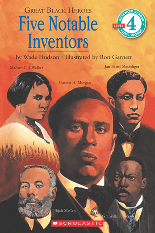 Five Notable Inventors (Great Black Heroes)