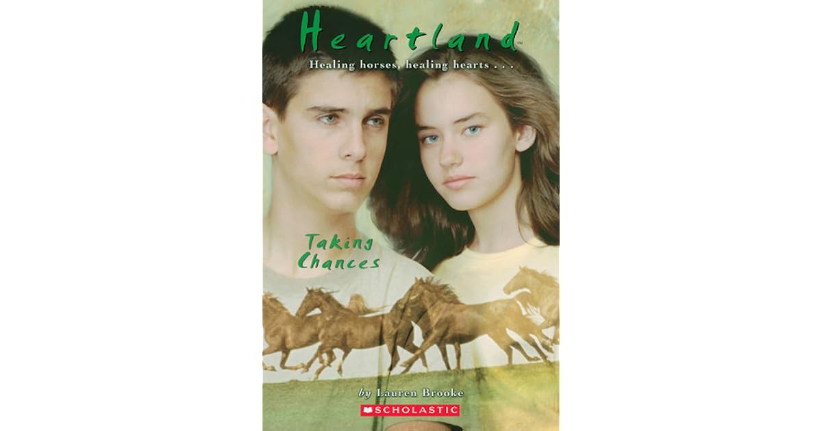 Taking Chances Heartland 4 By Lauren Brooke Taking Chances Heartland 4 By Lauren Brooke