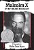 Malcolm X: By Any Means Nec...