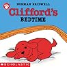 Clifford's Bedtime by Norman Bridwell
