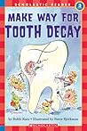 Make Way for Tooth Decay (Level 3)