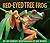Red-Eyed Tree Frog by Joy Cowley Red-Eyed Tree Frog by Joy Cowley
