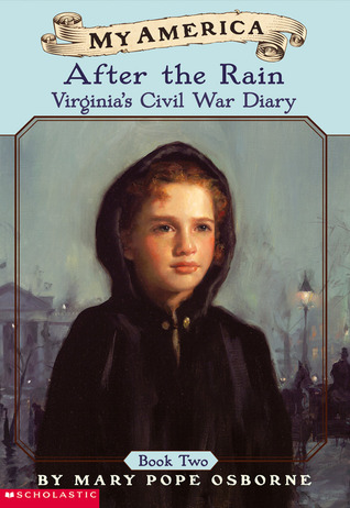 After the Rain: Virginia's Civil War Diary (My America: #2)