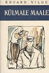 Külmale maale by Eduard Vilde